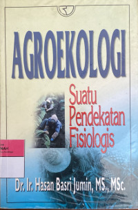 Image of Agroekologi: Suatu pendekatan fisiologis