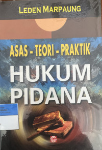 Image of Asas-Teori-Praktik Hukum Pidana