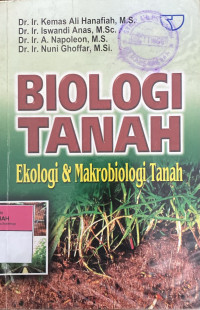 Image of Biologi Tanah: Ekologi & makrobiologi tanah