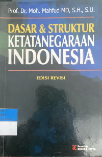 Image of Dasar & Struktur Ketatanegaraan Indonesia