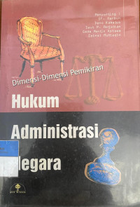 Image of Dimensi-Dimensi Pemikiran Hukum Administrasi Negara