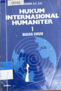 Image of Hukum Internasional Humaniter (Bagian Umum)
