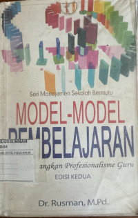 Image of Model-model Pembelajaran: Mengembangkan Profesionalisme Guru