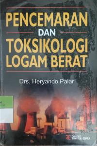 Image of Pencemaran Dan Toksikologi Logam Berat