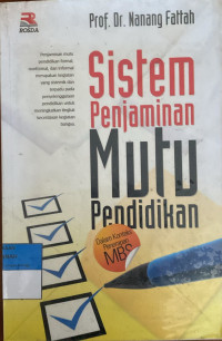 Image of Sistem Penjaminan Mutu Pendidikan: Dalam konteks MBS