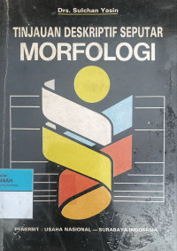 Image of Tinjauan Deskriptif Seputar Morfologi
